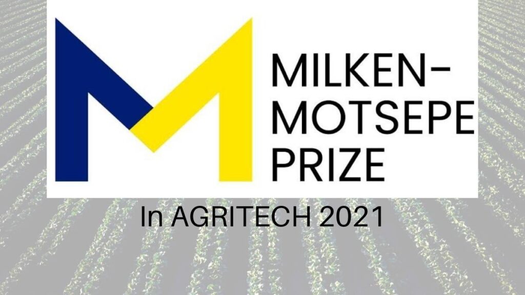 Milken-Motsepe Prize In AgriTech 2021