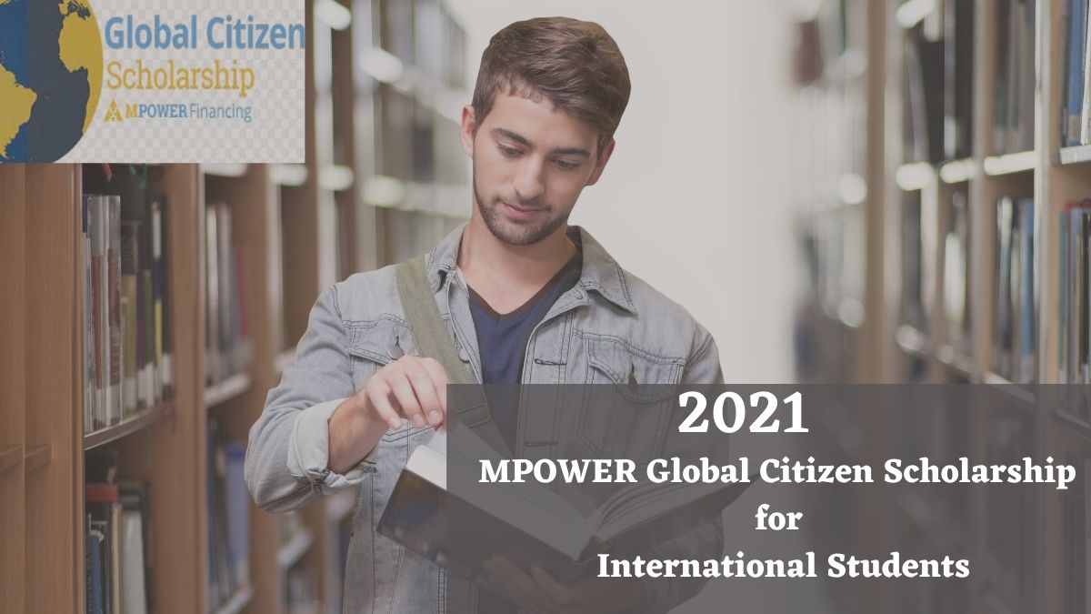 MPOWER Global Citizen Scholarship Award For International Students 2021