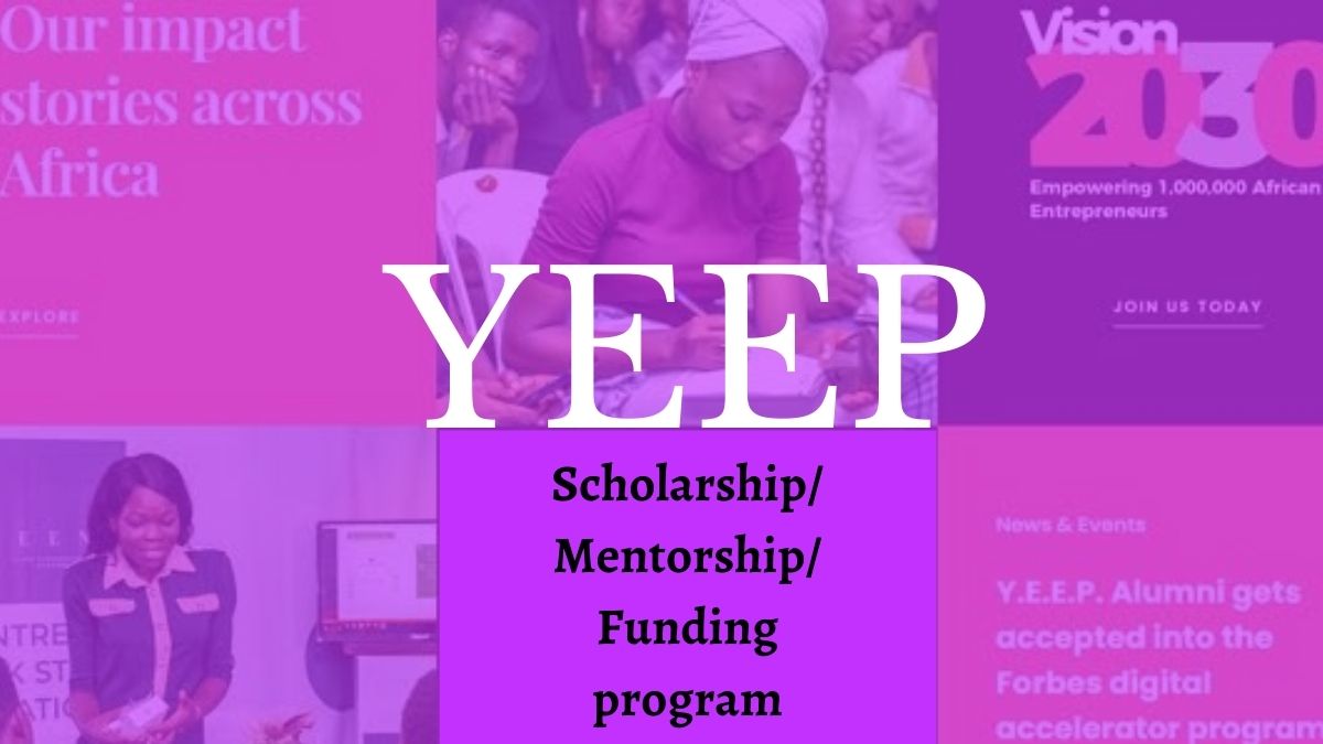 YEEP Scholarship/Mentorship/Funding Program 2021