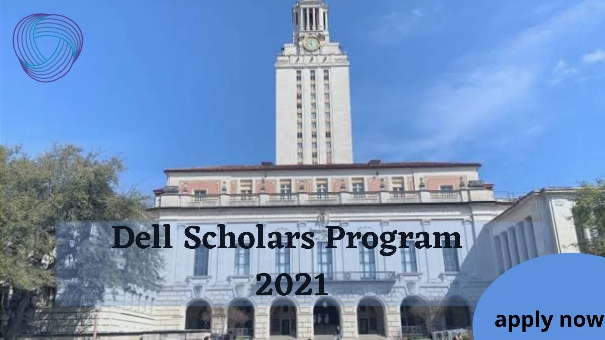 Dell Scholars Program 2021