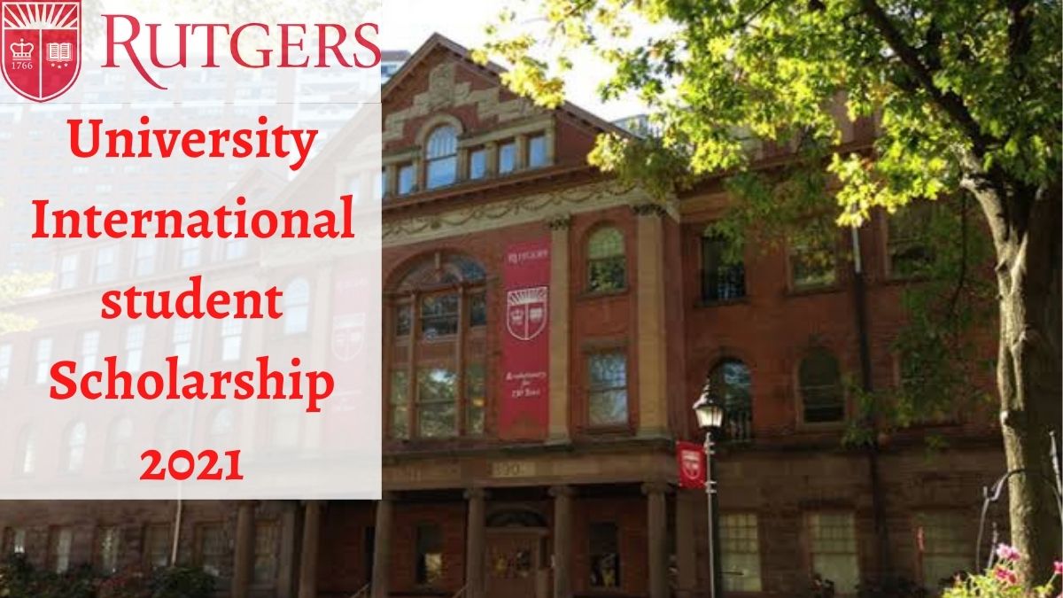 Rutgers University International Students Scholarships