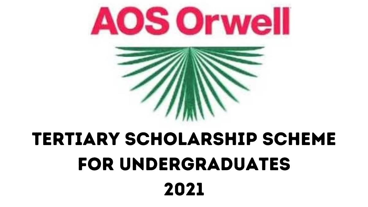 AOS Orwell Scholarship 2021/2022 For Undergraduates