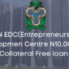CBN EDC N10million Collateral Free Loan