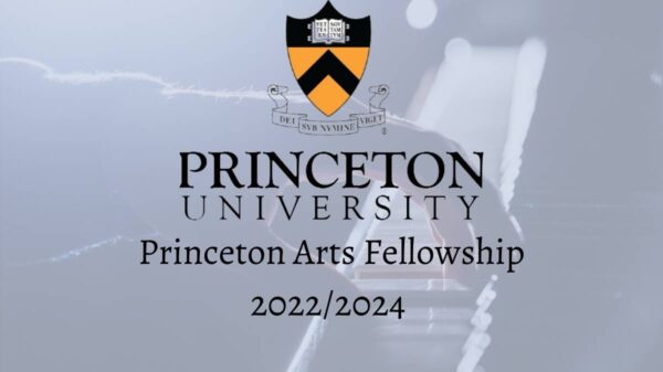 Princeton Arts Fellowship 2022/2024