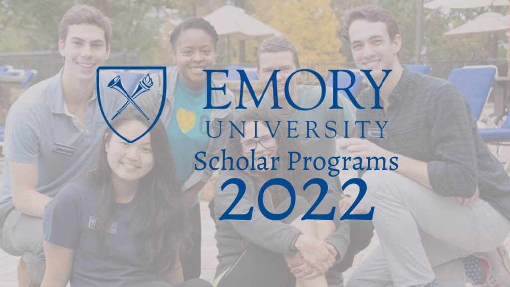 Emory University Scholar Programs 2021/22
