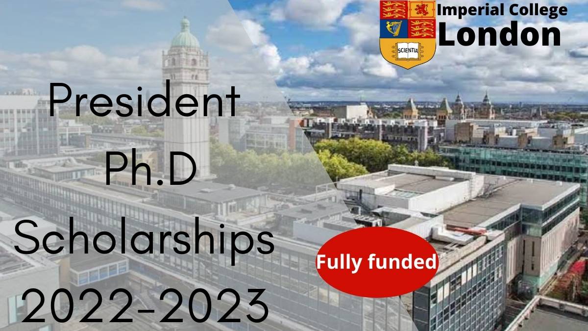 Imperial College London President PhD Scholarships 2022-2023