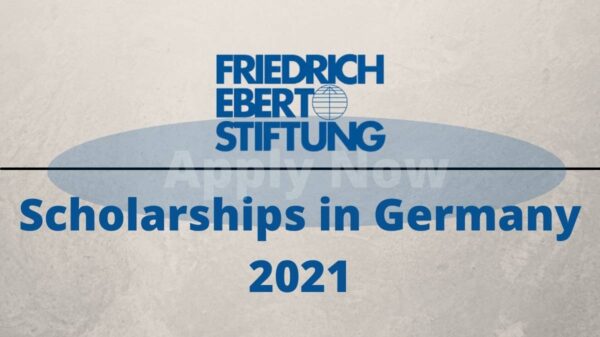 Friedrich Ebert Foundation Scholarships 2021