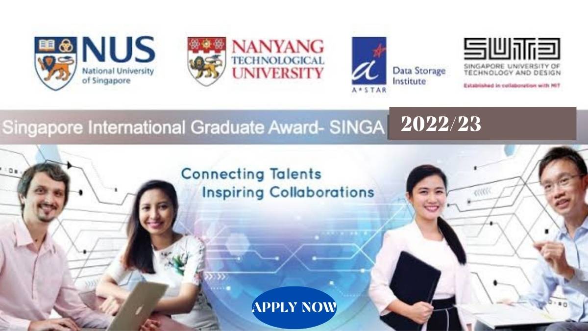 Singapore International Graduate Award (SINGA) 2022/23