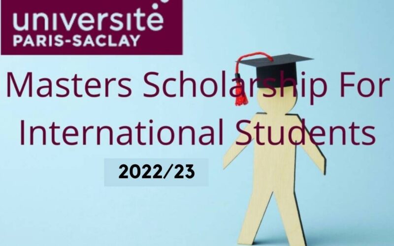 Paris-Saclay Masters Scholarship 2022/23