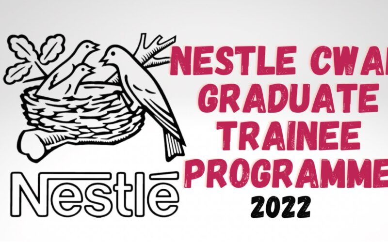 Nestle Graduate Trainee Program 2022