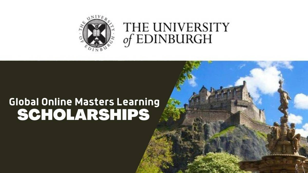 University of Edinburgh Global Online Learning Masters Scholarship 2022/23