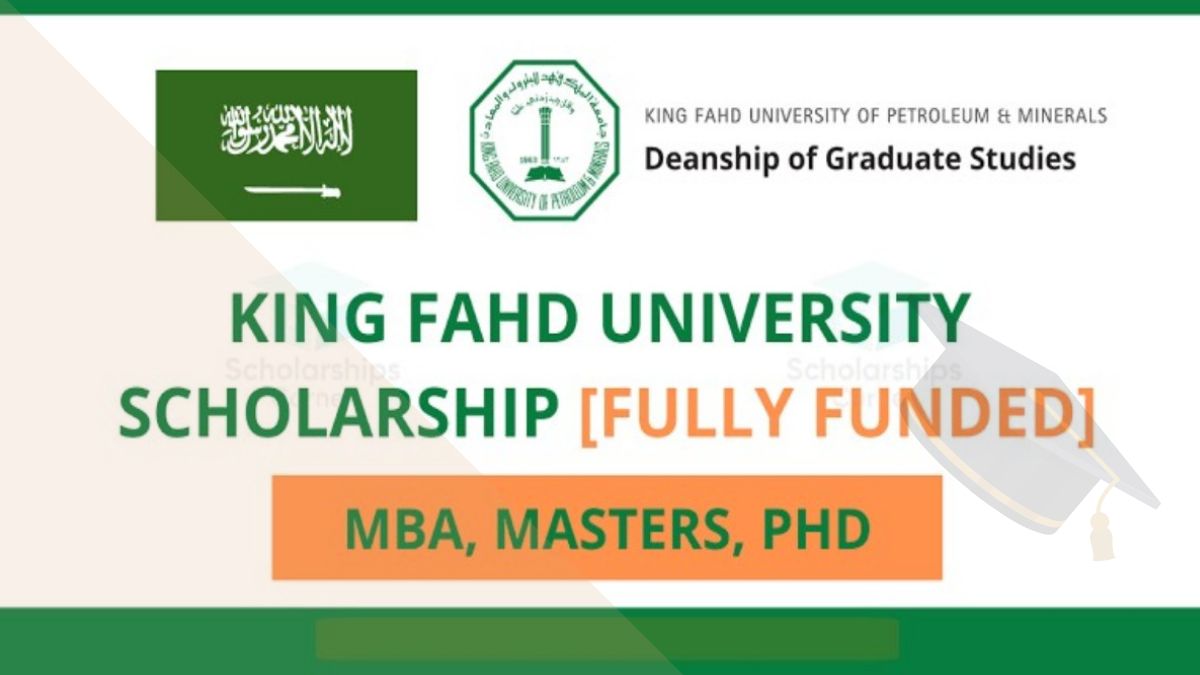 King Fahd University of Petroleum and Minerals Scholarship 2022