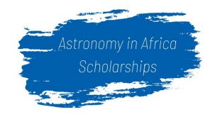 International Astronomical Union (IAU) Astronomy in Africa Scholarships 2023 (Fully-funded)