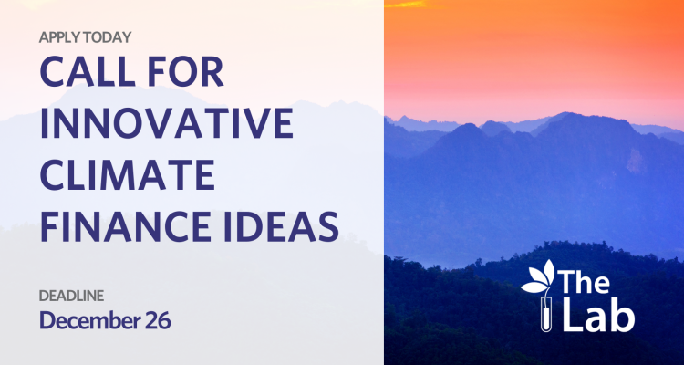 Global Innovation Lab for Climate Finance 2023 – Call for Ideas