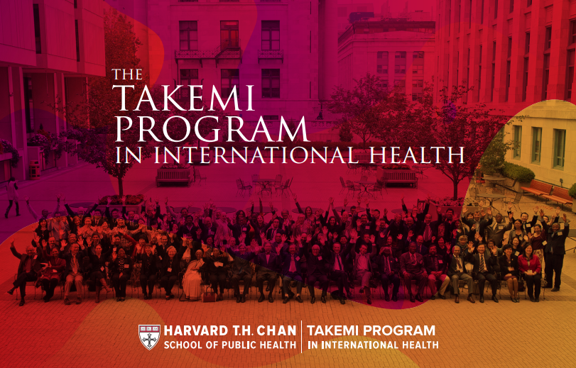 Takemi Programme in International Health 2023–2024 at the Harvard T. H. Chan School of Public Health