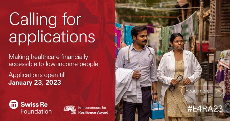 Swiss Re Foundation Entrepreneurs for Resilience Award 2023 (up to $700,000)