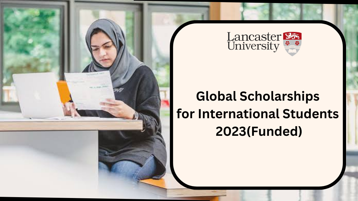 Lancaster University Global Scholarships