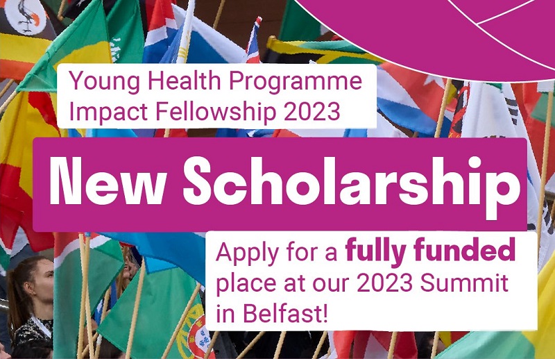 AstraZeneca Young Health Programme Impact Fellowship 2023 (Fully-funded to One Young World Summit)
