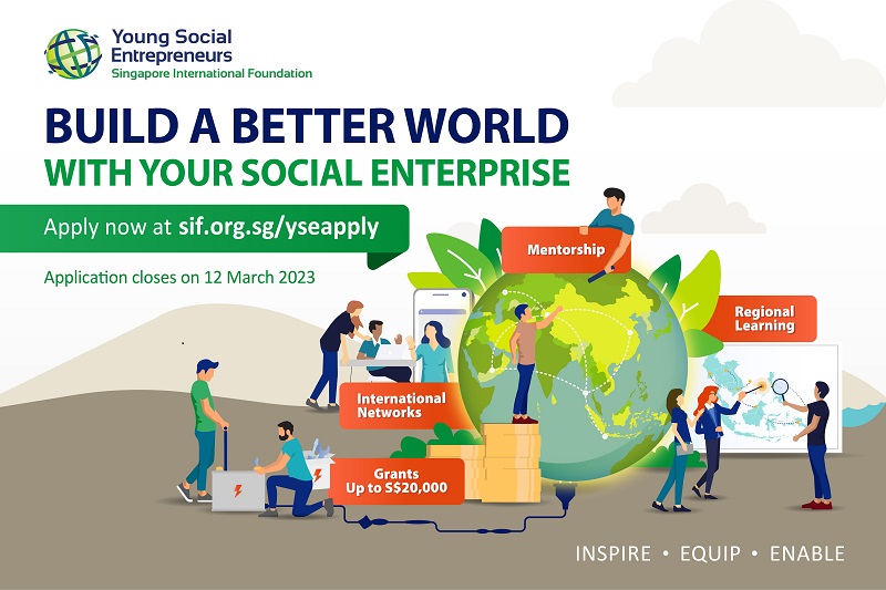Singapore International Foundation Young Social Entrepreneurs (YSE) Global Programme 2023 (up to S$20,000)