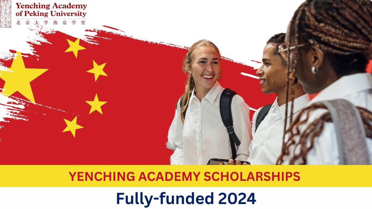 Yenching Academy Scholarship 2024