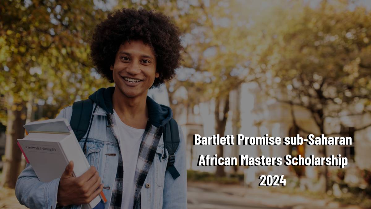 Bartlett Promise sub-Saharan African Masters Scholarship