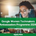 Google Women Techmakers Ambassadors Programme 2024