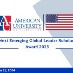 The American University Next Emerging Global Leader Scholars Award 2025 For International Students