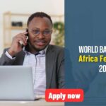 Apply Now: The World Bank Group Africa Fellowship Programme 2024